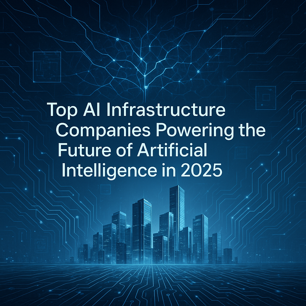 AI Infrastructure Companies